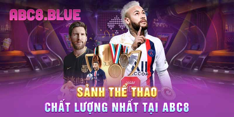 Sảnh thể thao chất lượng nhất tại ABC8