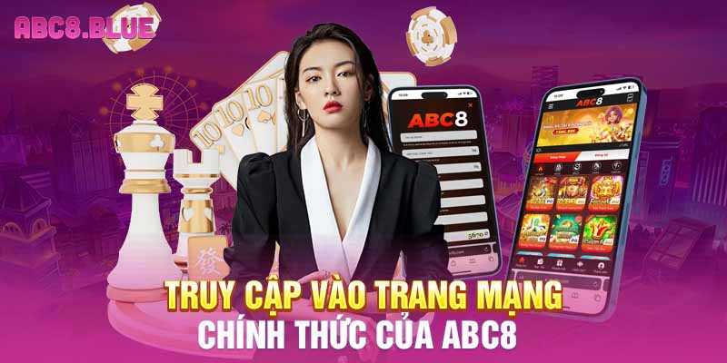 Truy cập vào trang mạng chính thức của ABC8